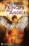 Portada de EL PRÍNCIPE DE LOS ÁNGELES
