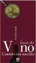 EL MUNDO DEL VINO CONTADO CON SENCILLEZ