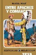 Portada de ENTRE APACHES Y COMANCHES