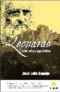 LEONARDO. Los años perdidos