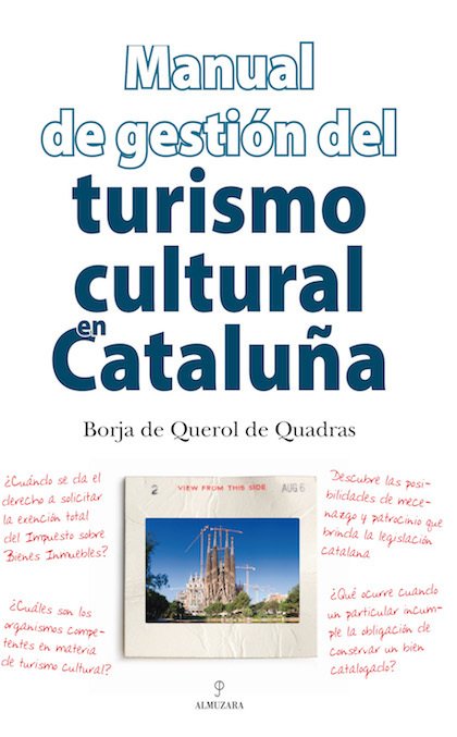 Portada de MANUAL DE GESTIÓN DEL TURISMO CULTURAL EN CATALUÑA
