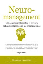 Portada de NEUROMANAGEMENT. Los conocimientos sobre el cerebro aplicados al mando en las organizaciones