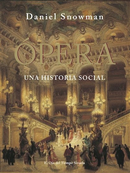 Portada de ÓPERA. Una historia social