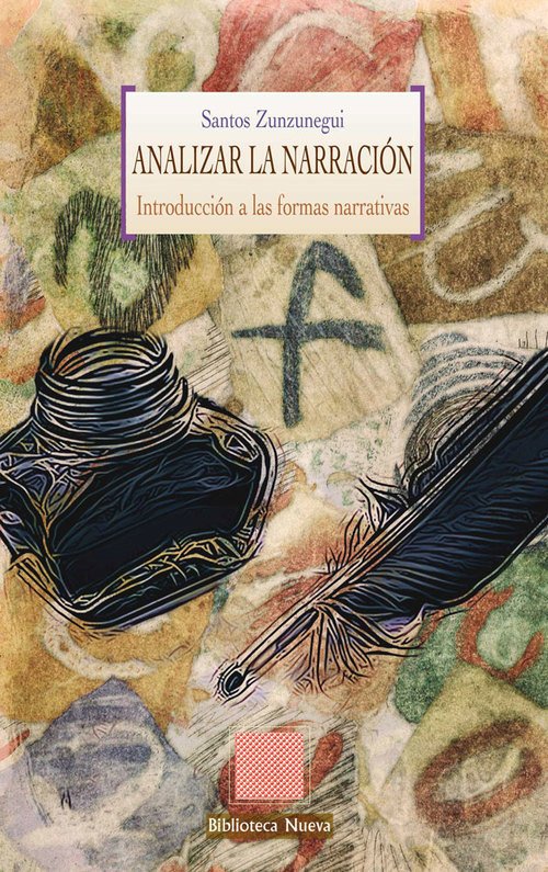 ANALIZAR LA NARRACION. Introducción a las formas narrativas