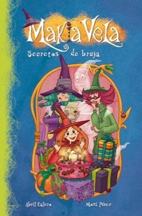 SECRETOS DE BRUJA (MAKIA VELA)