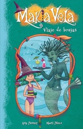 Portada de VIAJE DE BRUJAS (MAKIA VELA 7)