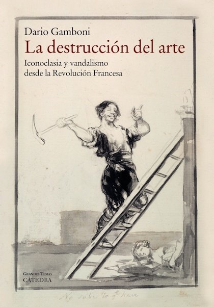 Portada de LA DESTRUCCIÓN DEL ARTE