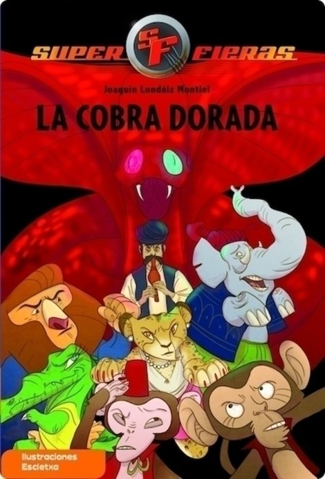 Portada de SUPERFIERAS N7. LA COBRA DORADA
