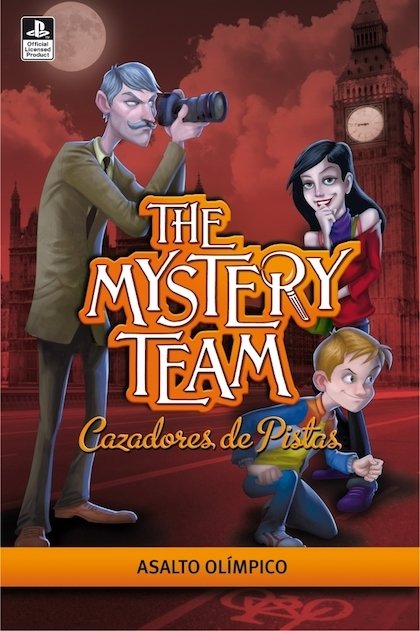 THE MYSTERY TEAM 3. ASALTO OLÍMPICO