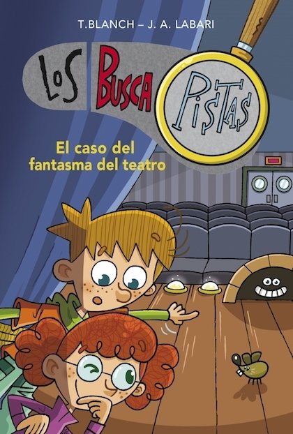 Portada de LOS BUSCAPISTAS 8. EL CASO DEL FANTASMA DEL TEATRO