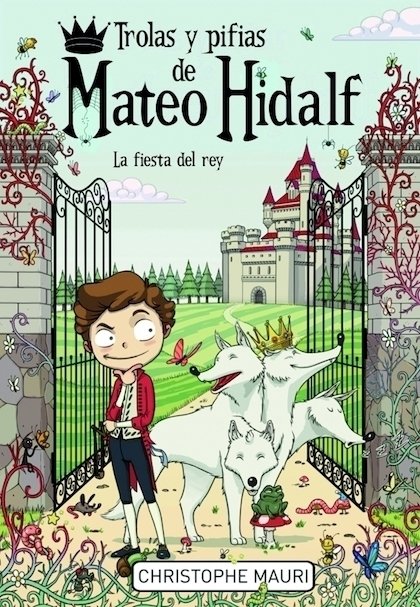 Portada de TROLAS Y PIFIAS DE MATEO HIDALF. La fiesta del rey