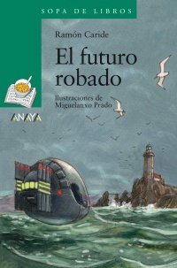 Portada de EL FUTURO ROBADO