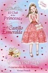 LA PRINCESA ZOE Y LA CARACOLA DE LOS DESEOS