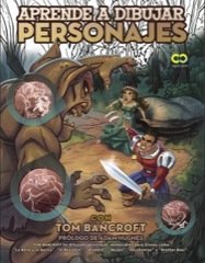 APRENDER A DIBUJAR PERSONAJES CON TOM BANCROFT