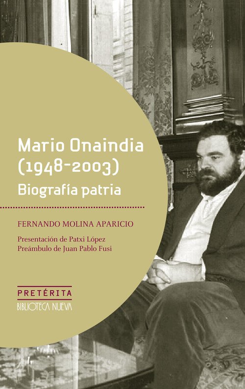 Portada de MARIO ONAINDIA (1948 - 2003). BIOGRAFÍA PATRIA