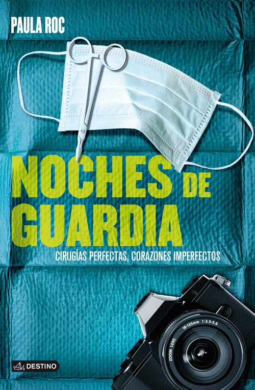 Portada de CIRUGÍAS PERFECTAS, CORAZONES IMPERFECTOS. Noches de guardia 2