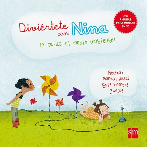 DIVIÉRTETE CON NINA Y CUIDA EL MEDIO AMBIENTE