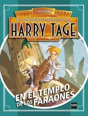 Portada de EN EL TEMPLO DE LOS FARAONES. Las increíbles aventuras de HARRY TAGE