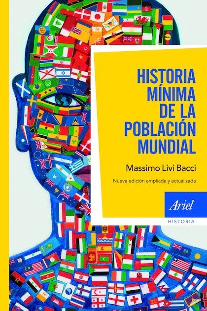 Portada de HISTORIA MÍNIMA DE LA POBLACIÓN MUNDIAL