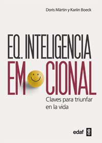 Portada de EQ. INTELIGENCIA EMOCIONAL. Claves para triunfar en la vida