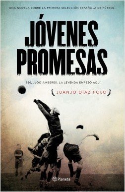 Portada de JÓVENES PROMESAS. 1920. JJ.OO. Amberes. La leyenda empezó aquí
