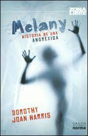 Portada de MELANY. Historia de una anoréxica