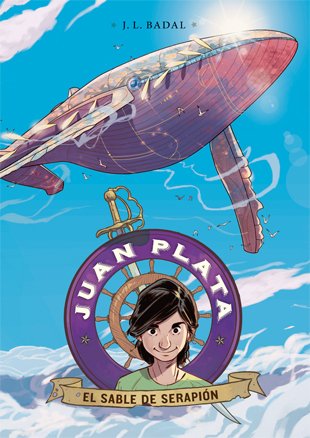 EL SABLE DE SERAPIÓN. Juan Plata 2