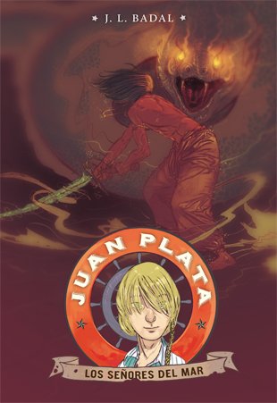 LOS SEÑORES DEL MAR. Juan Plata 4