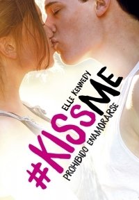 PROHIBIDO ENAMORARME. #KissMe 1