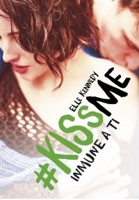 INMUNE A TI. #KissMe 3