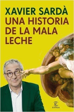 UNA HISTORIA DE LA MALA LECHE
