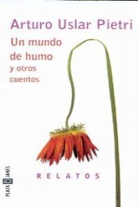 Portada de UN MUNDO DE HUMO Y OTROS CUENTOS