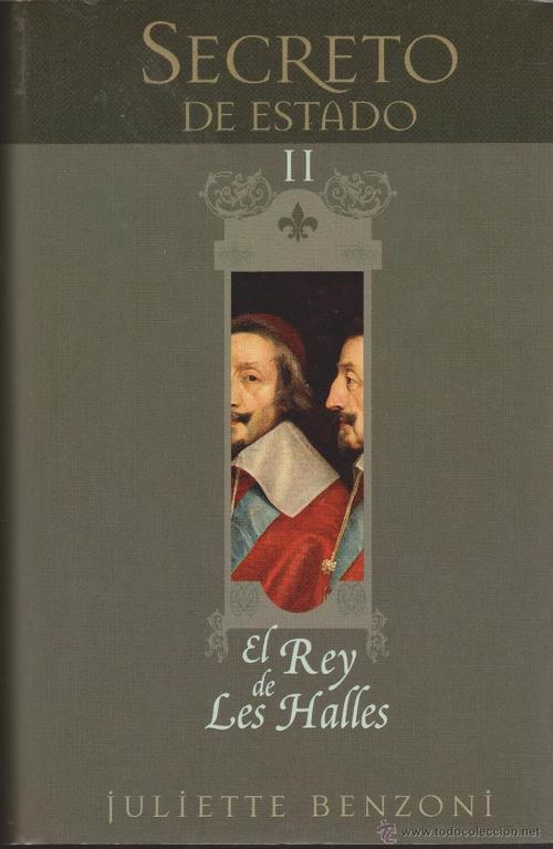 EL REY DE LES HALLES. Secreto de estado II
