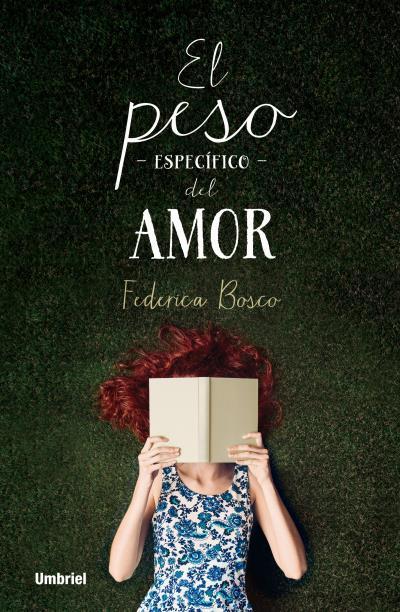 EL PESO ESPECÍFICO DEL AMOR