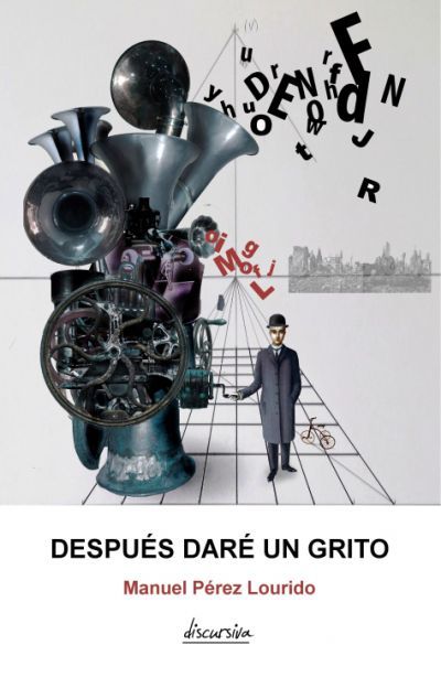 Portada de DESPUÉS DARÉ UN GRITO