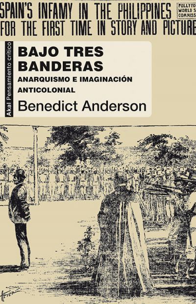 Portada de BAJO TRES BANDERAS. Anarquismo e imaginación anticolonial
