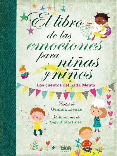 Portada de EL LIBRO DE LAS EMOCIONES PARA NIÑAS Y NIÑOS. Los cuentos del hada menta