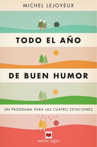 TODO EL AÑO DE BUEN HUMOR. Un programa para las cuatro estaciones