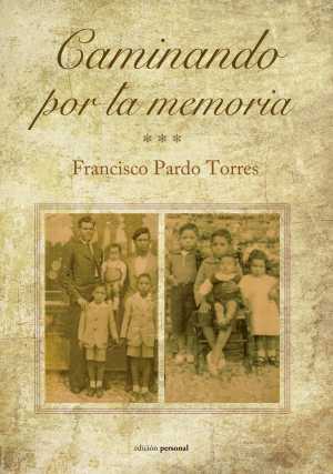 Portada de CAMINANDO POR LA MEMORIA