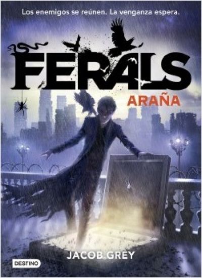 FERALS 3: ARAÑA