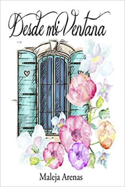 DESDE MI VENTANA