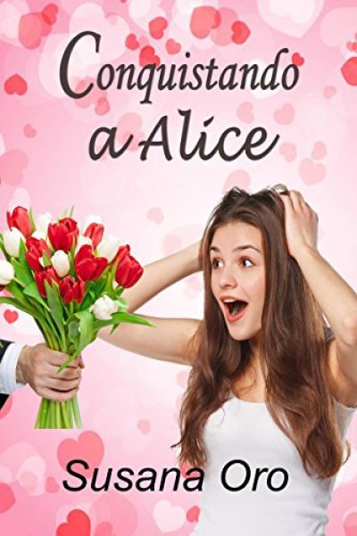 Portada de CONQUISTANDO A ALICE