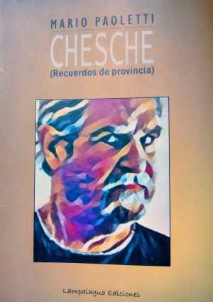 CHESCHE (RECUERDOS DE PROVINCIA)