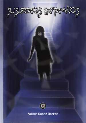 SUSURROS EXTRAÑOS