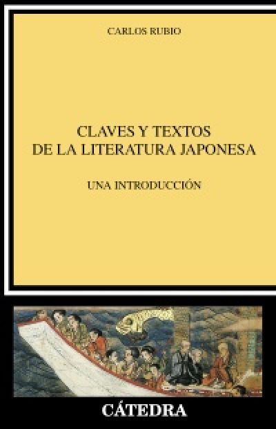 CLAVES Y TEXTOS DE LA LITERATURA JAPONESA. Una introducción