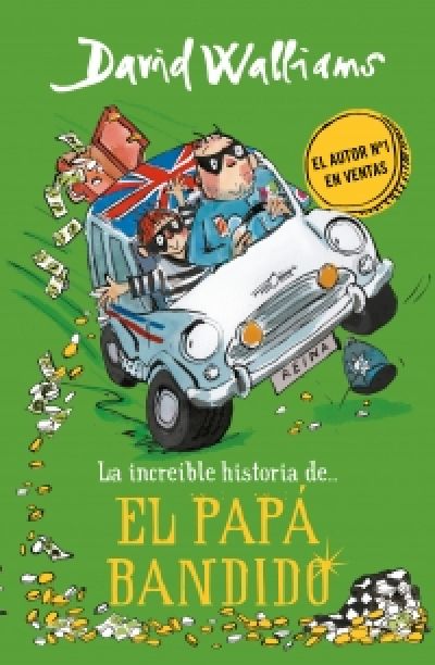 Portada de LA INCREÍBLE HISTORIA DE EL PAPÁ BANDIDO