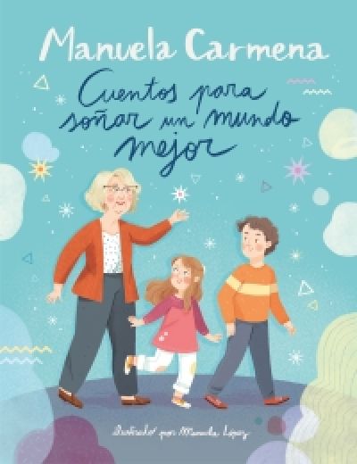 Portada de CUENTOS PARA SOÑAR UN MUNDO MEJOR