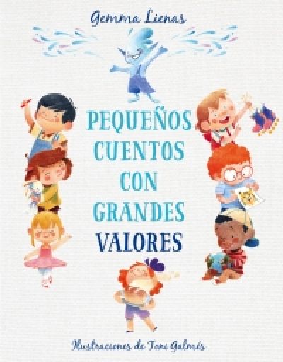 Portada de PEQUEÑOS CUENTOS CON GRANDES VALORES