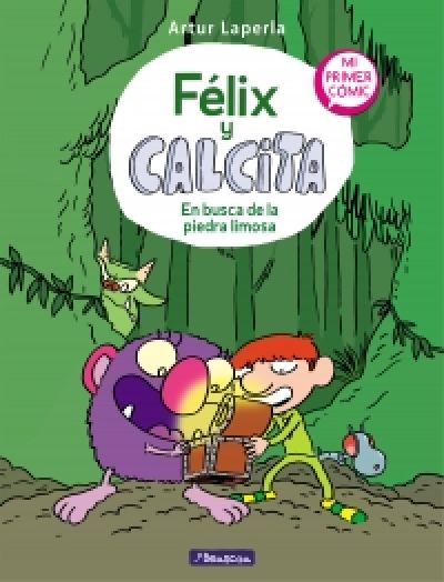 Portada de FÉLIX Y CALCITA 3: En busca de la piedra limosa. Mi primer cómic