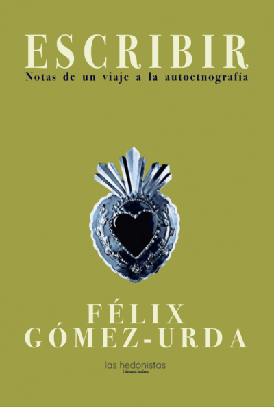 Portada de ESCRIBIR. Notas de un viaje a la autoetnografía